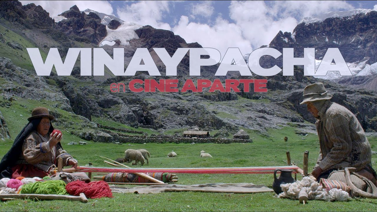 Cine aparte • Wiñaypacha