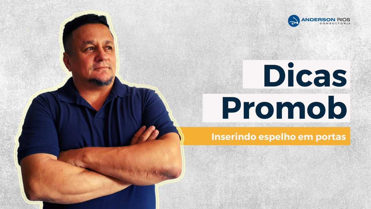 DICAS PROMOB | Inserindo espelho em portas