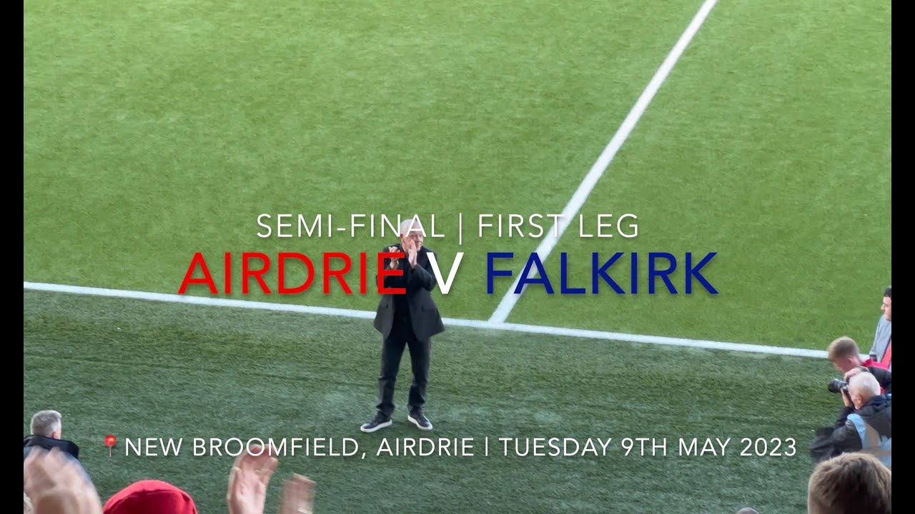 It was Men v Bairns as Airdrie won 6-2 in the 1st leg | The Playoffs x AirdrieFanTV♦️