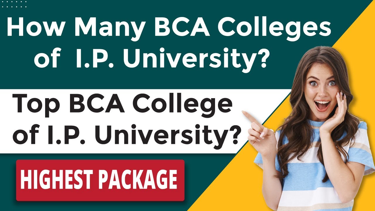 BCA Colleges of I.P. University I Top 10 BCA Colleges of I.P. University I Best College Placement?