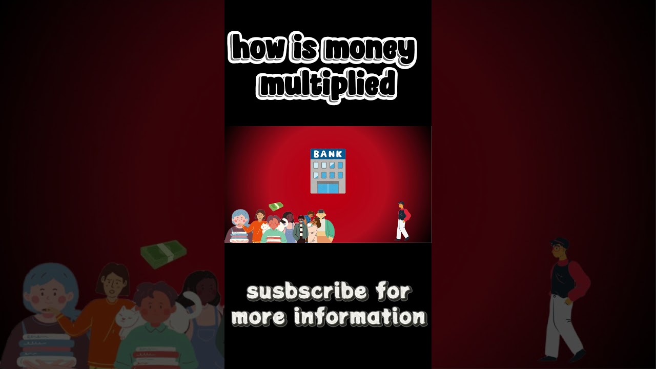 how is money multipied?