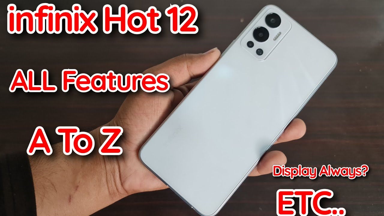 infinix Hot 12 All Features | Full Phone Features  Tips Tricks  | Display always ?