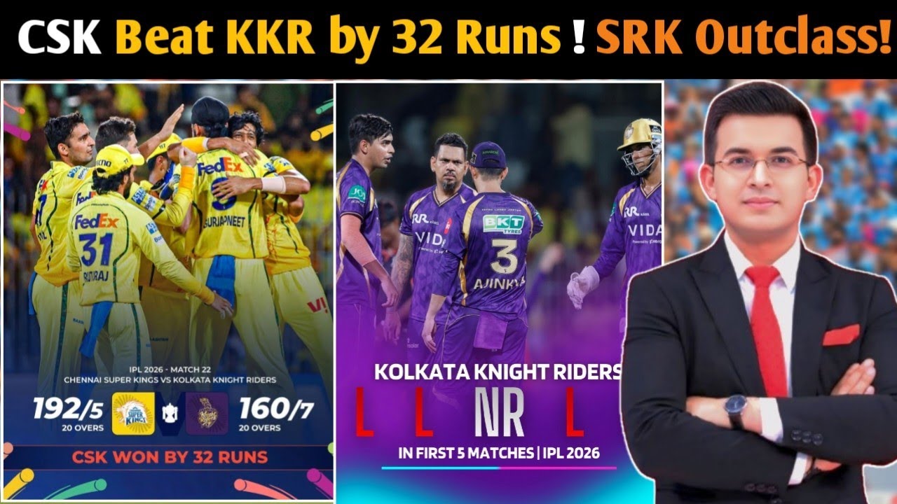 CSK Beat KKR by 32 Runs | CSK vs KKR Match Highlights | IPL 2026