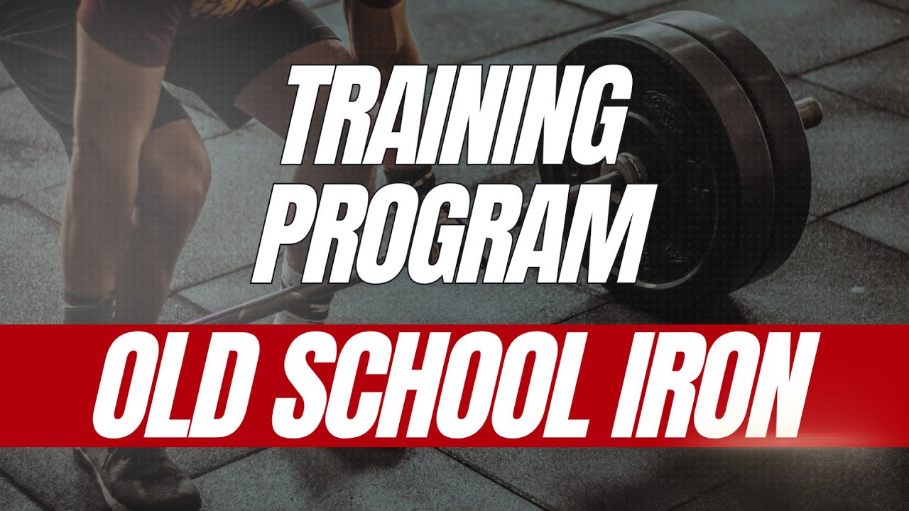 Athlean X Old School Iron training program: complete review