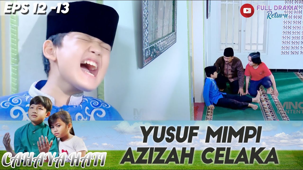 TERIAK KENCENG BANGET! YUSUF MIMPI AZIZAH DI CELAKAIN SAMA ORANG!! | CAHAYA HATI | EPS.12-13 (3/8)