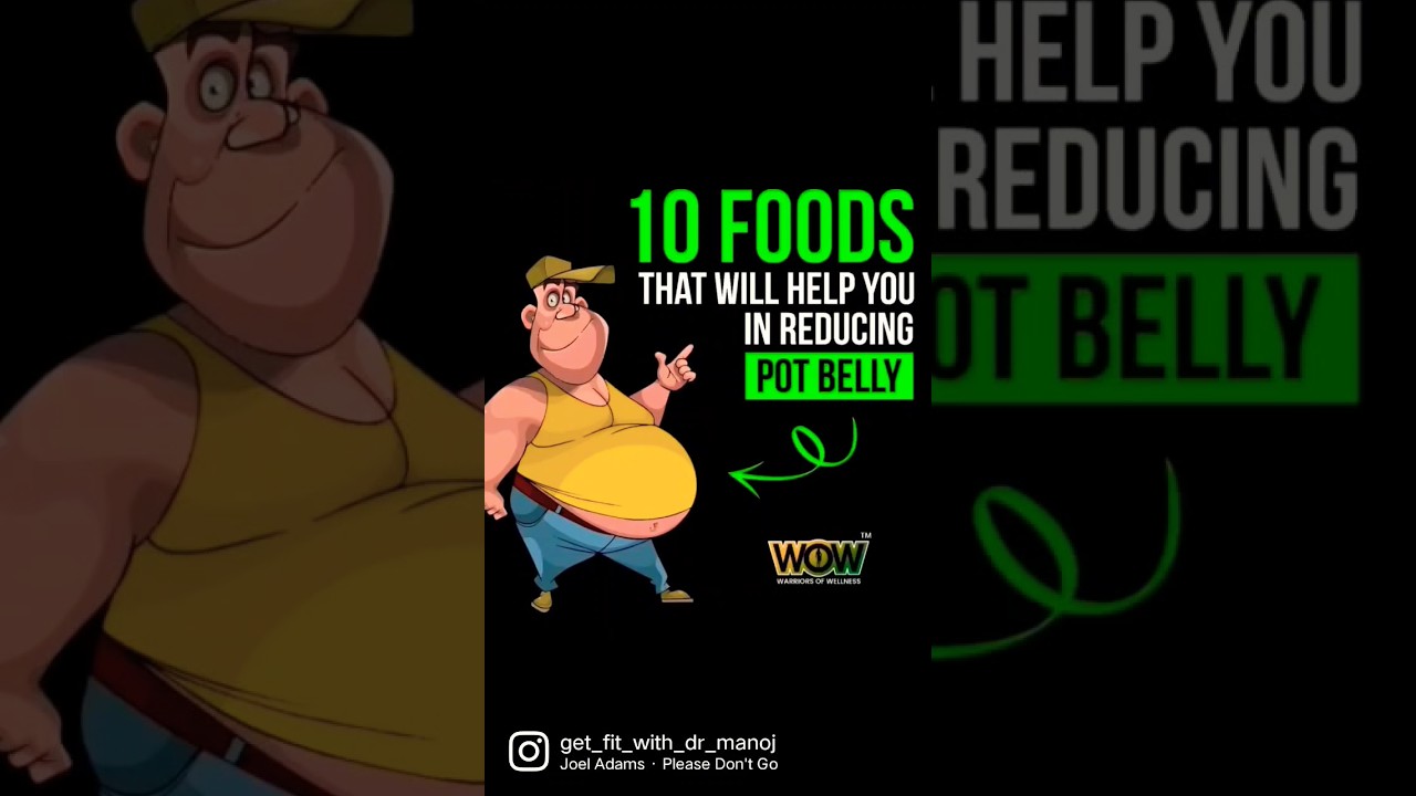 Do you want to reduce your pot belly?