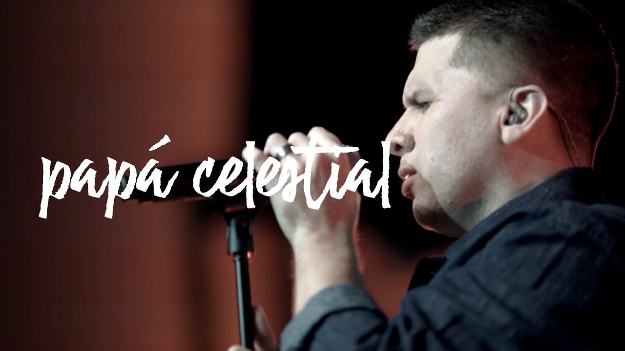 Papá celestial - Papá celestial EN VIVO (Video oficial)