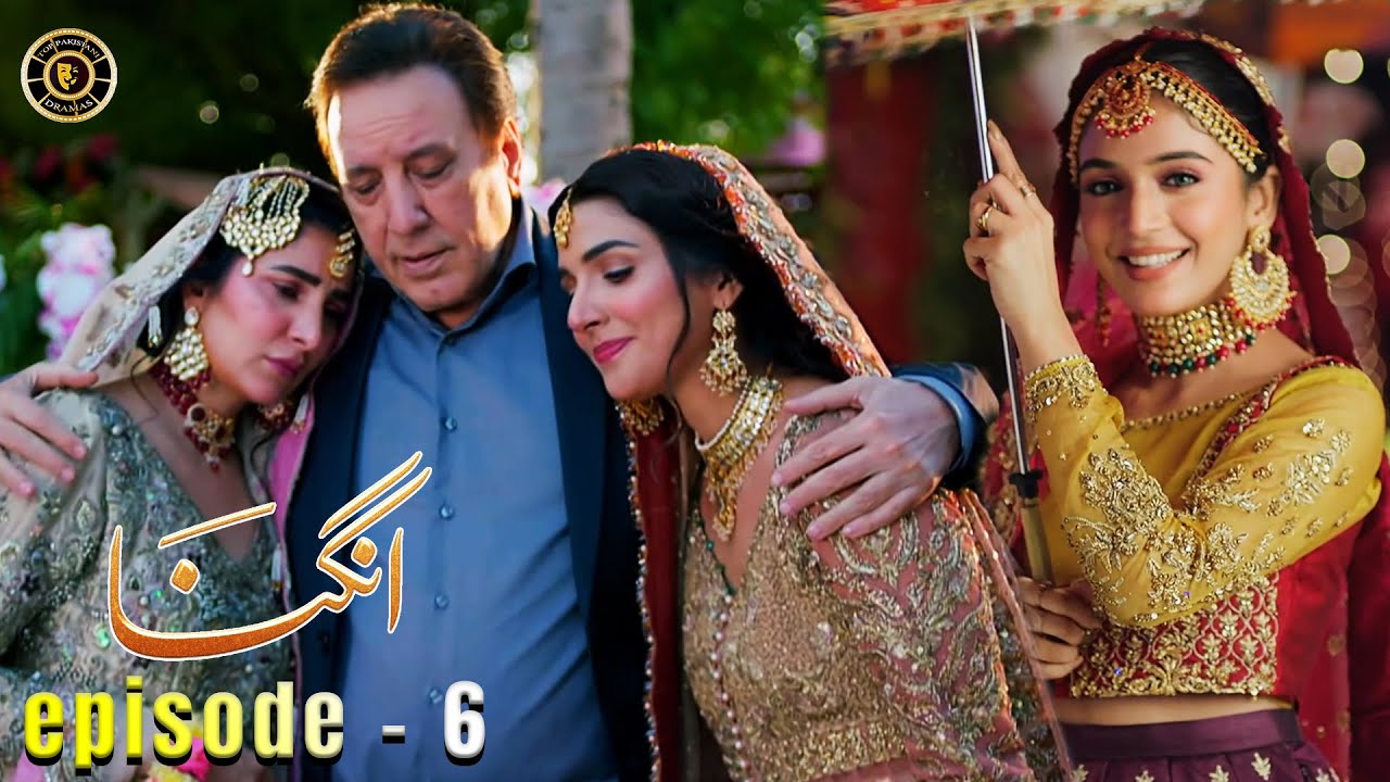 Angna Episode 6 | Laiba Khan & Ali Abbas | Top Pakistani Dramas