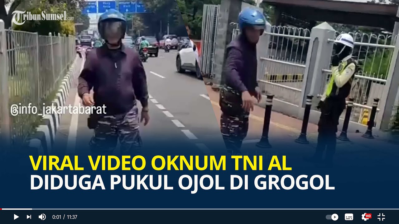 Viral Video Oknum TNI AL Pukul Ojol di Grogol, Marah-marah sampai Dipisahkan Sekuriti
