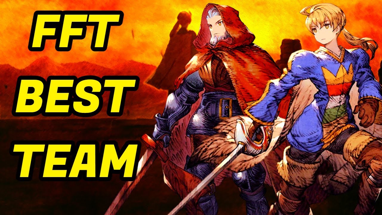 Лучшая команда Final Fantasy Tactics