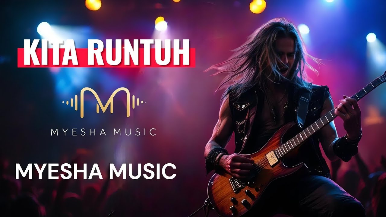 KITA RUNTUH BY MYESHA MUSIC || MUSIC AI 