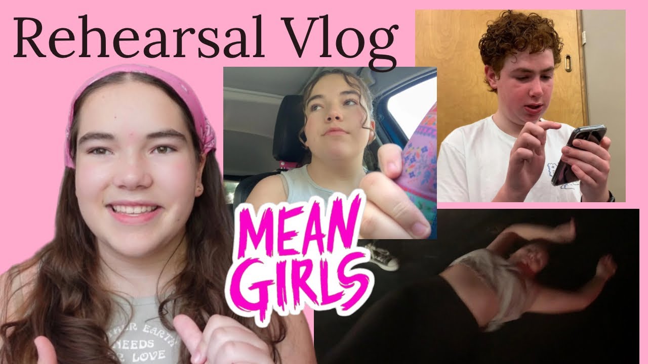 Day in my Life | Musical Rehearsal vlog for MEAN GIRLS