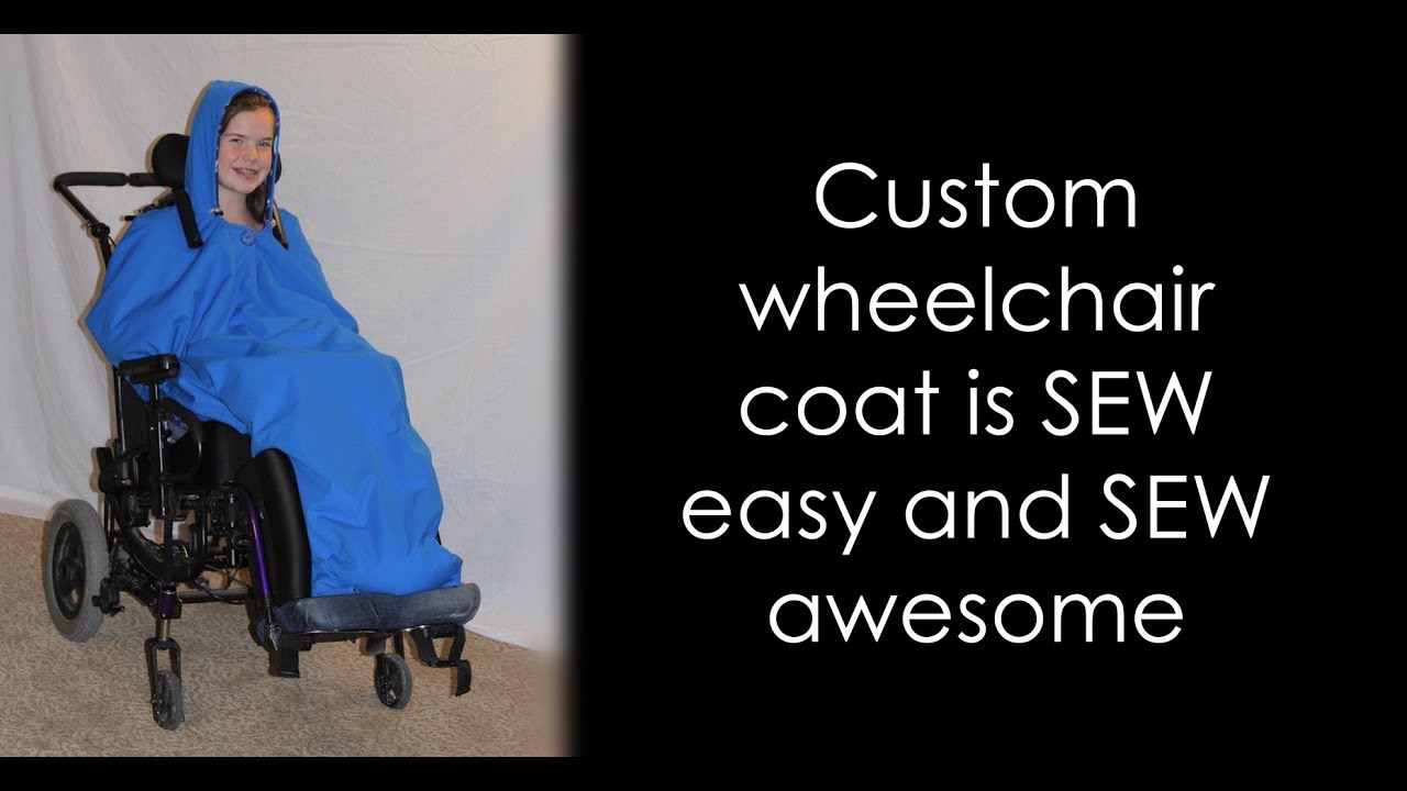 Custom wheelchair coat is SEW easy and SEW awesome