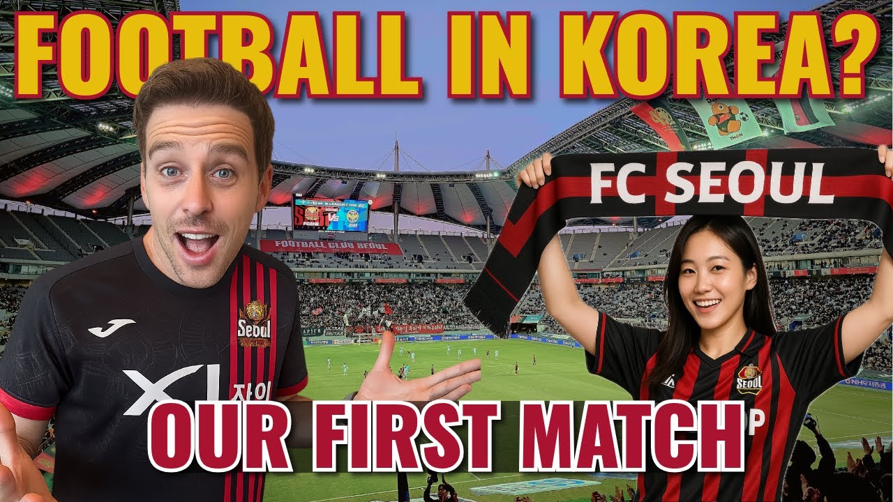 Our First K-League match! Seoul FC Game Day Experience 🇰🇷