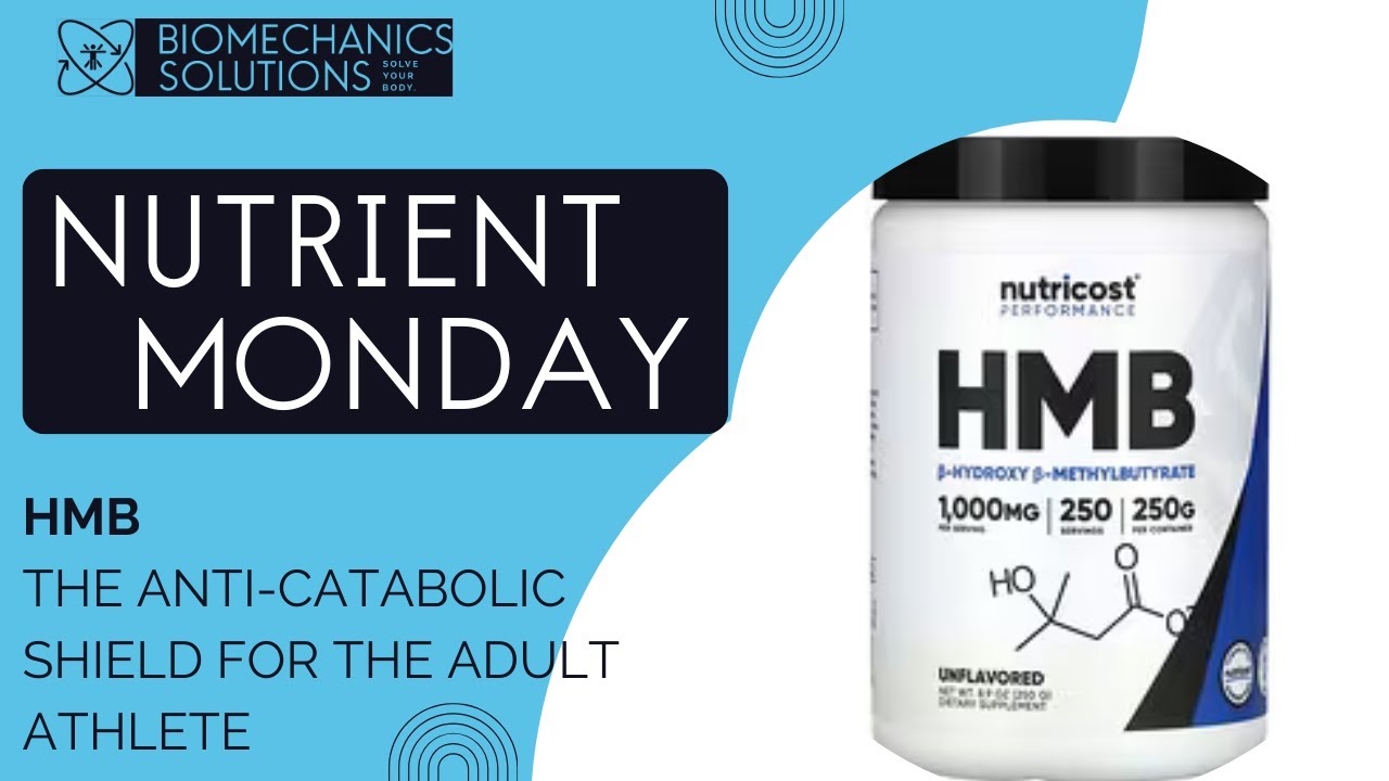 Nutrient Monday: HMB | The Anti-Catabolic Shield for the Adult Athlete