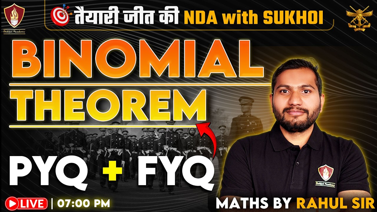 NDA Maths 2026 | Binomial Theorem PYQs AND FYQs | Maths for NDA 1 2026 | NDA With Sukhoi