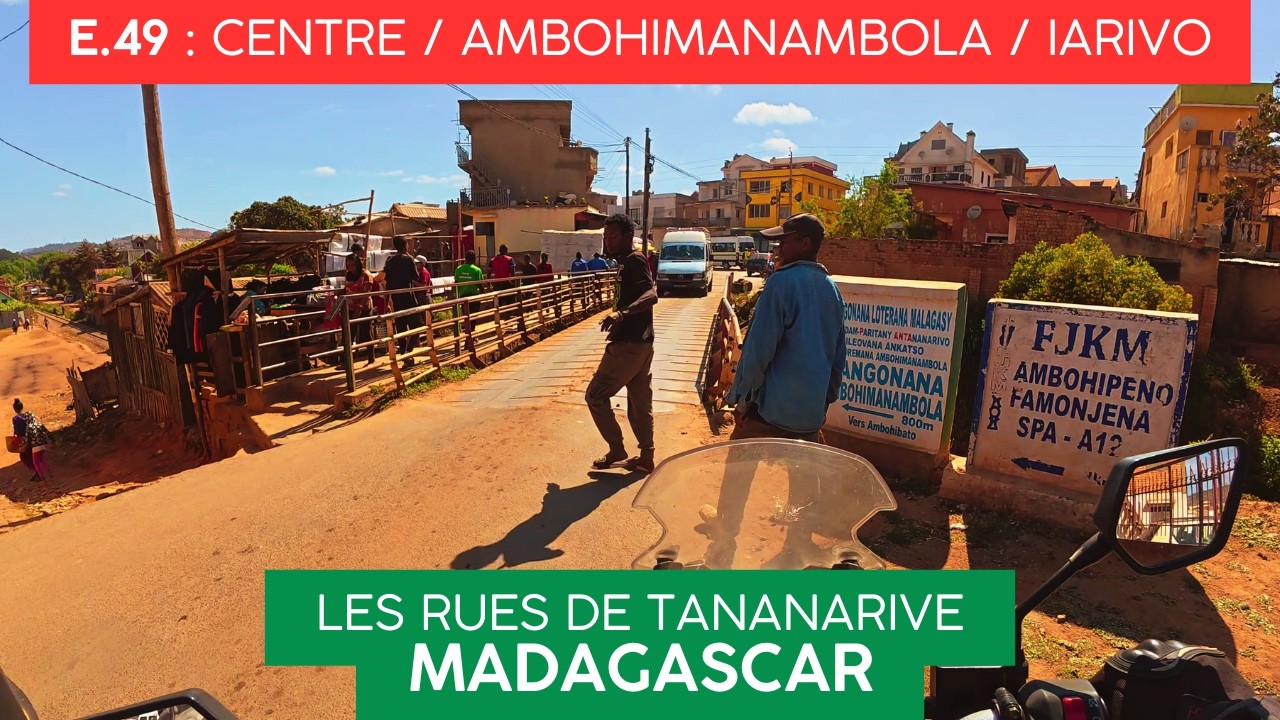 Quartiers d'Antananarivo E49, Madagascar 🇲🇬 De Betongolo à Ambohimanambola puis la Rocade d'Iarivo