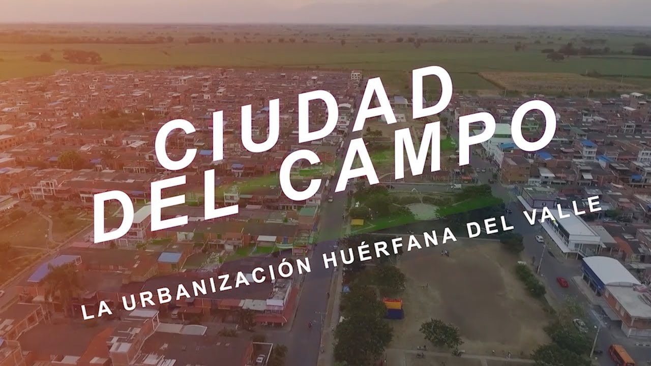 Ciudad del Campo: La urbanización huérfana del Valle - Especiales Canal 2