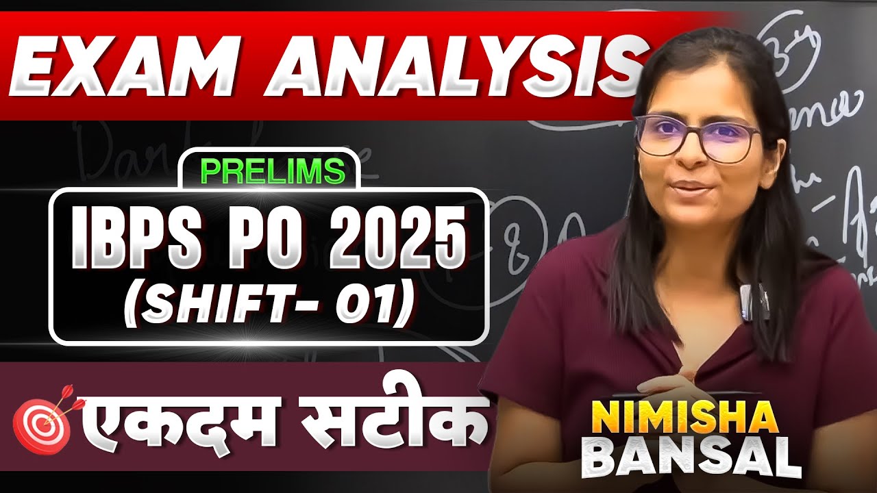 IBPS PO Exam Paper Analysis 2025 | Shift - 01 | IBPS PO Prelims 2025 | English | Nimisha Bansal