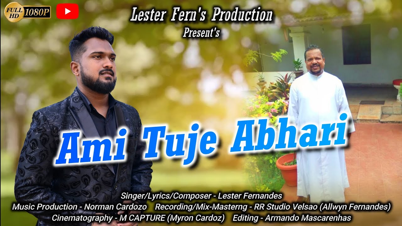 AMI TUJE ABHARI || New Konkani Song 2023 || Lester Ferns Production (official video )