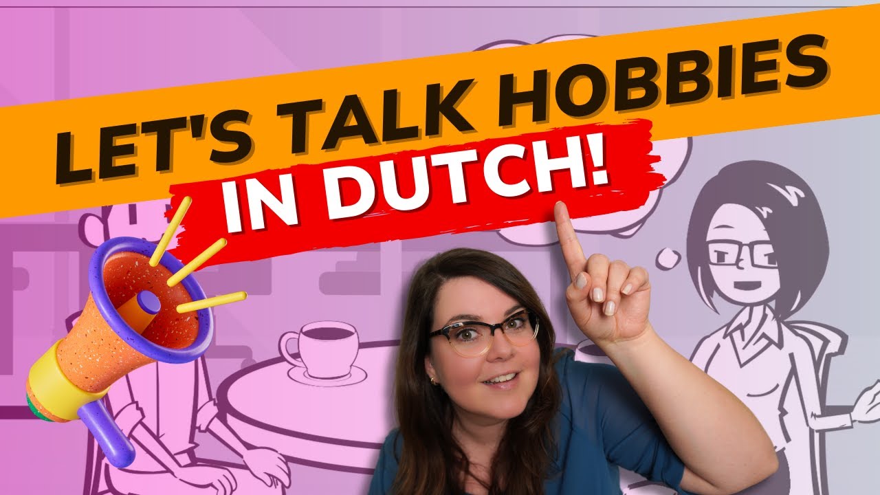 How Do I Casually Talk About Hobbies in Dutch