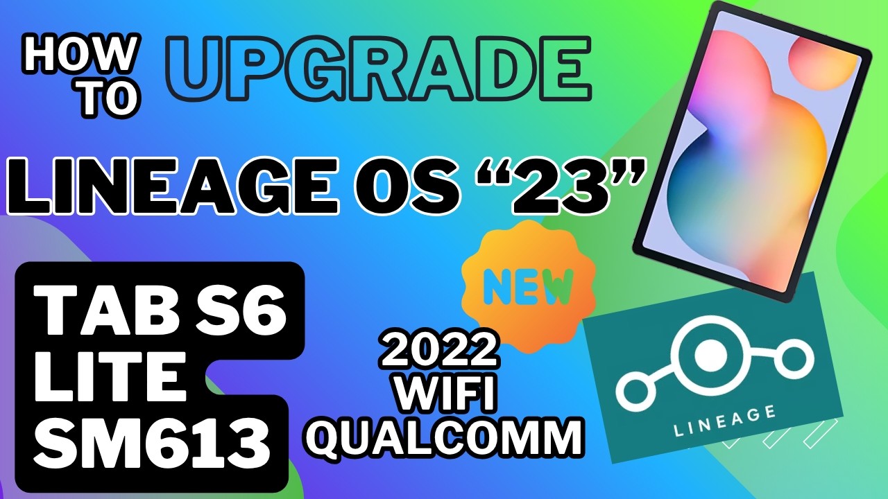 Upgrade To Lineage OS 23" | Tab S6 Lite 2022 | SM613 | Big Up To "daniml3
