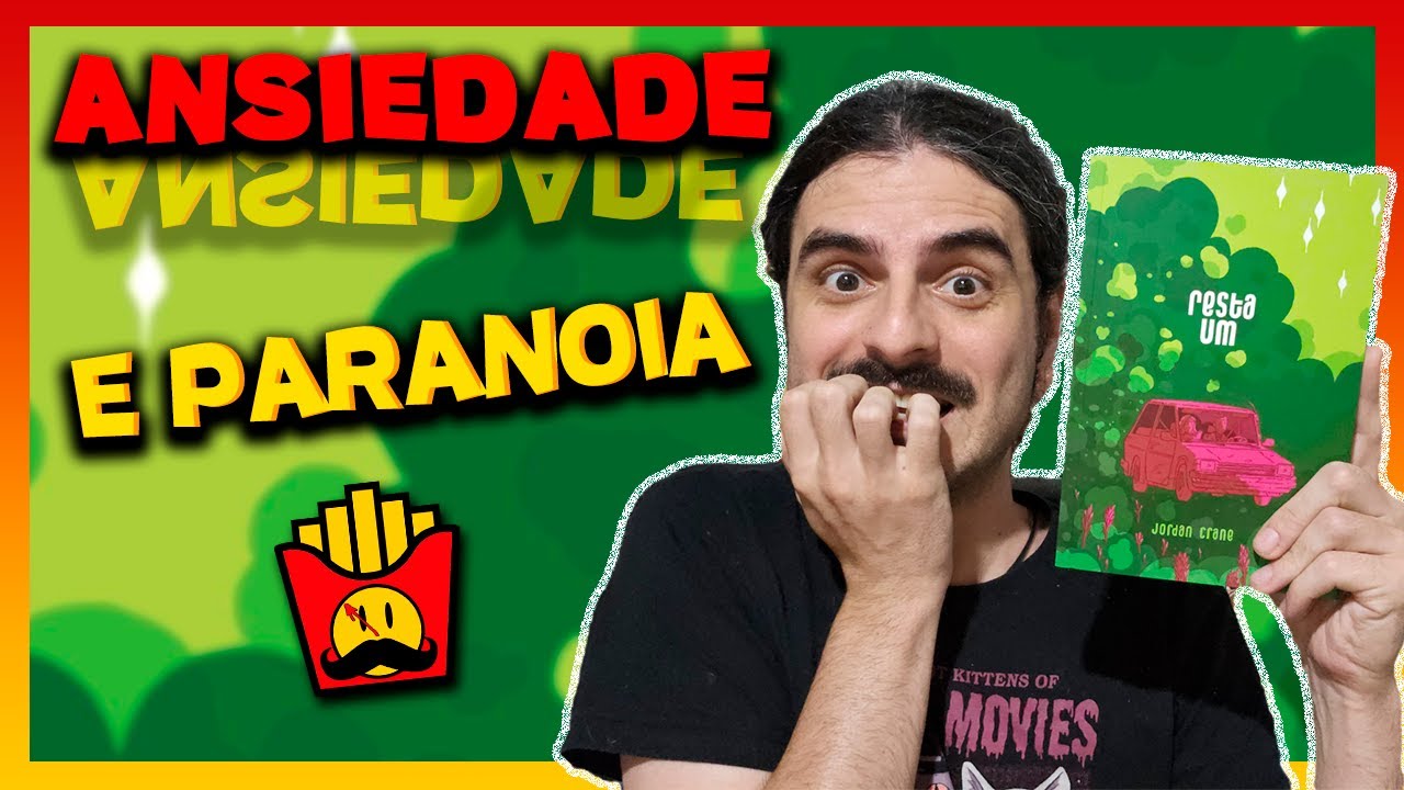 RESTA UM - Retrato da ANSIEDADE e o medo da PERDA