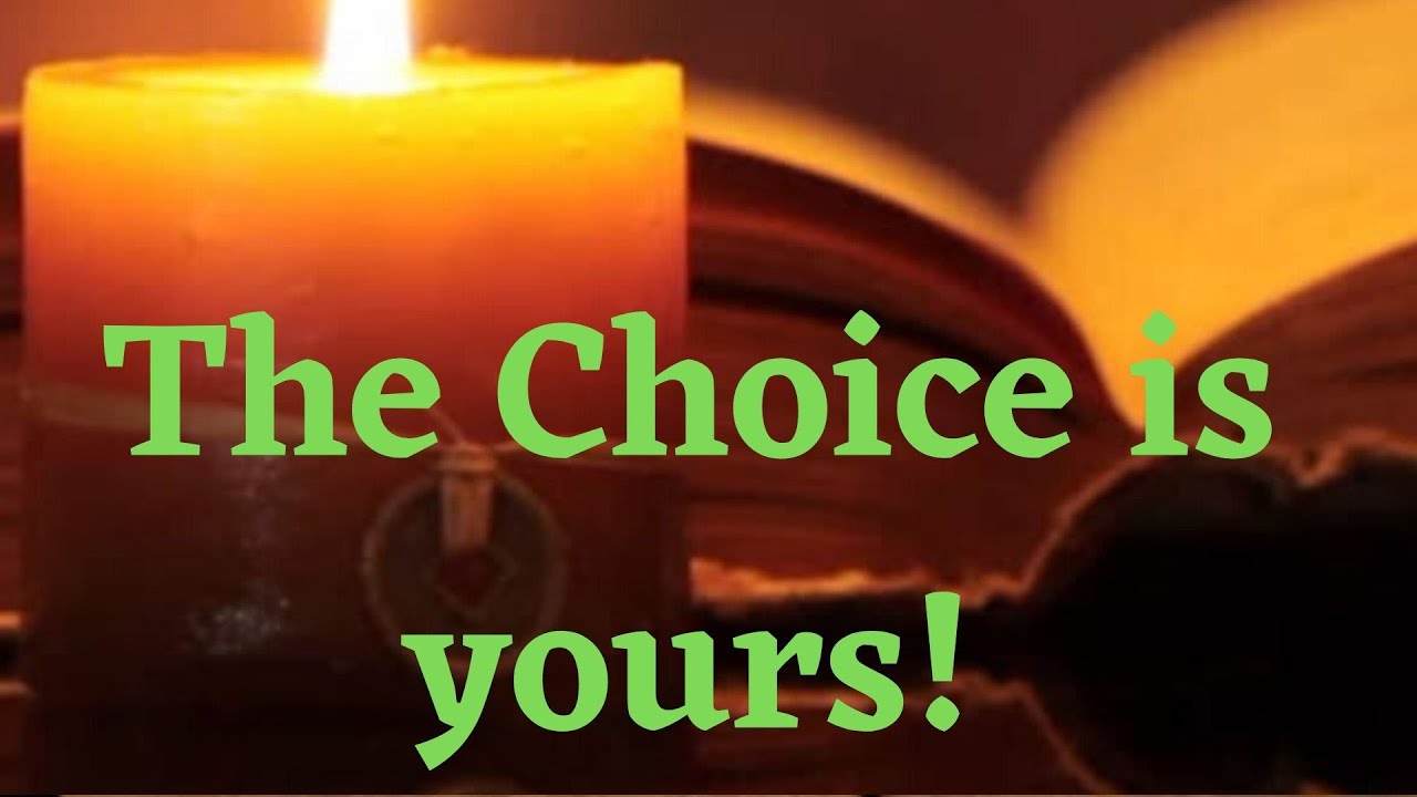 The Choice is Yours: Life or Death?