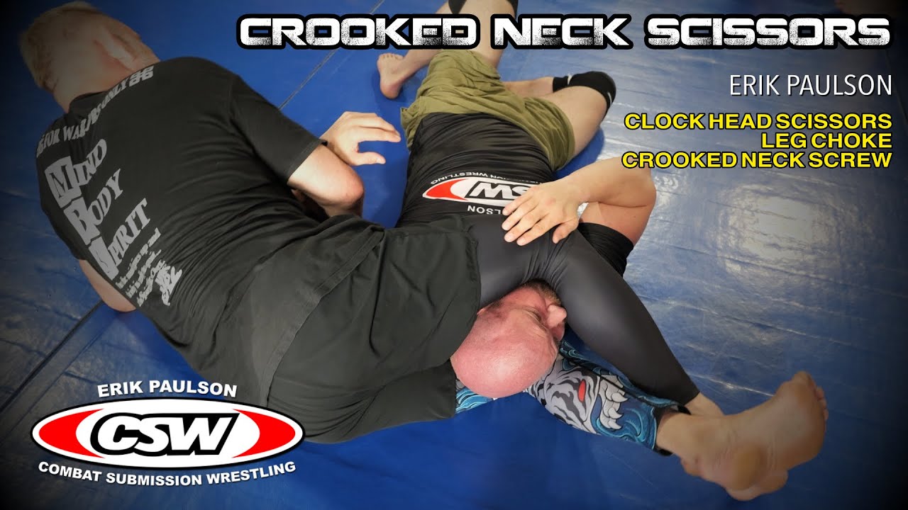 Crooked Neck Scissors - Leg Choke - Neck Crank