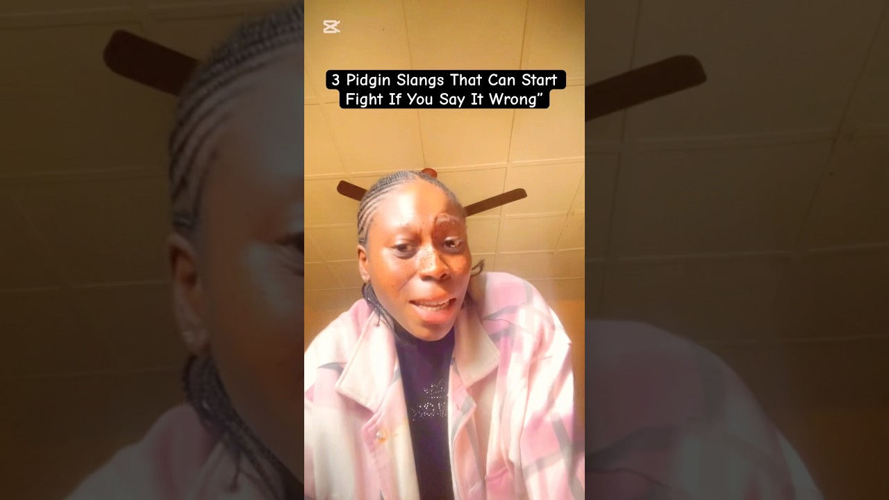 3 Nigerian Pidgin Words That Can Cause Wahala