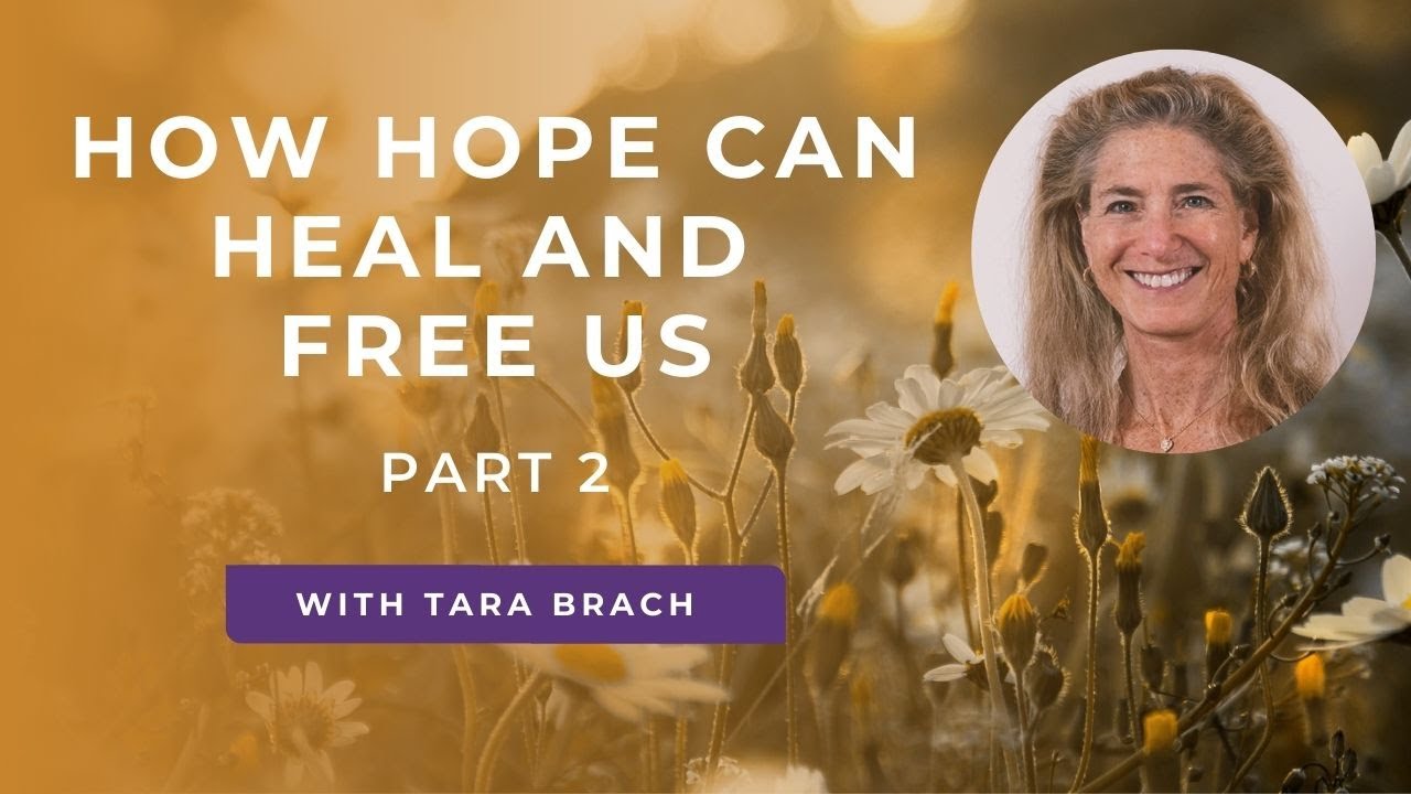 How Hope Can Heal And Free Us - Part 2