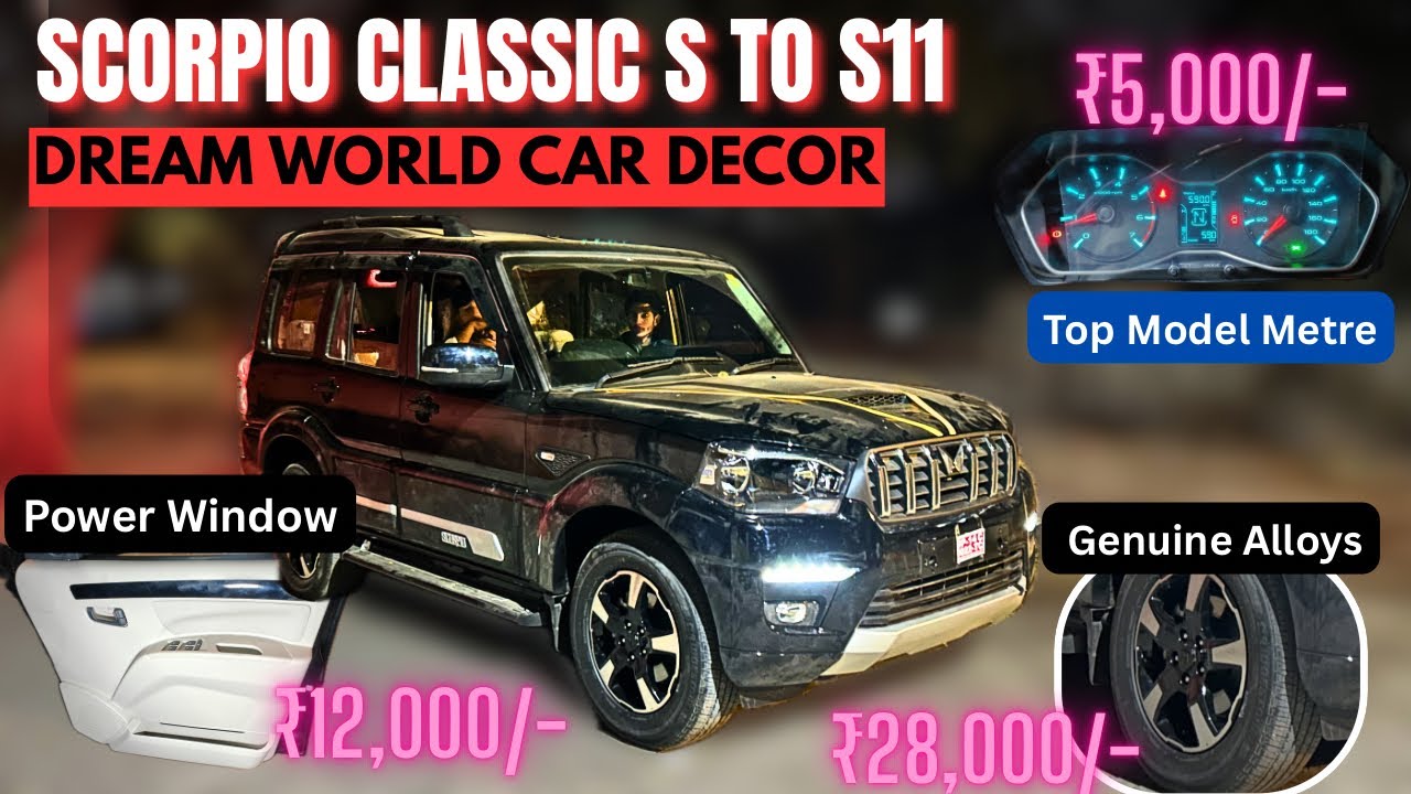 2026 Mahindra Scorpio Classic S to S11 Modified🔥 ₹28,000/- के Alloys | Scorpio classic base to top