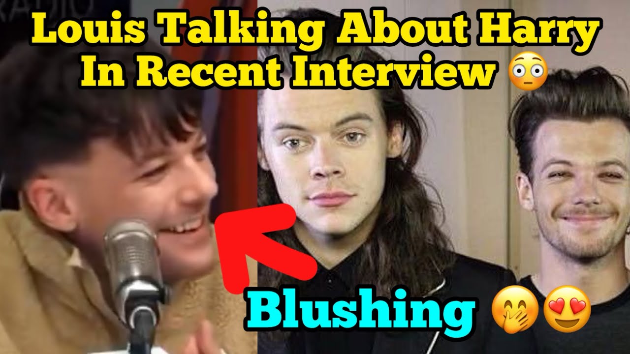 Louis Talking About Harry 😳 Blushing & Malfunctioning 🤭 Larry 2026