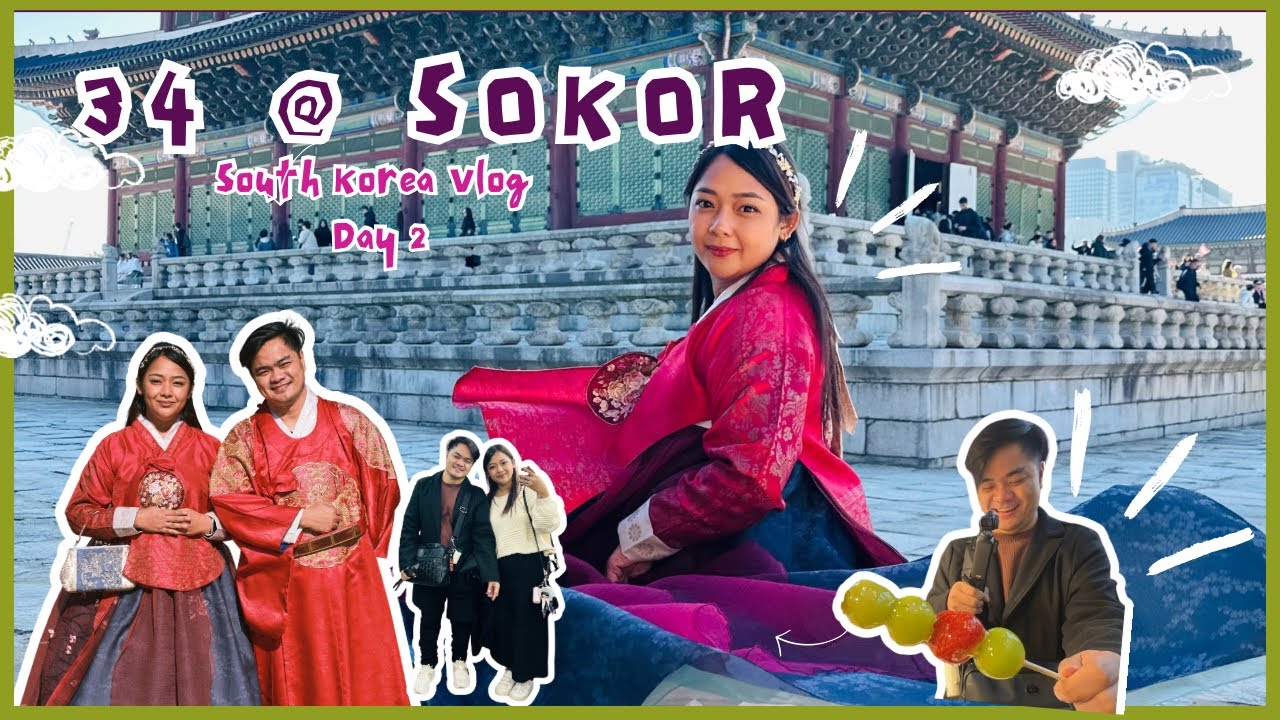 34 @ SoKor - Day 2 | Gyeongbokgung Palace and Myeong-dong Night Market | Haro & Meng | Nov 21, 2025