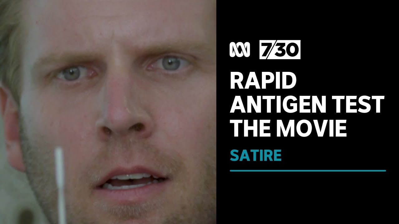 Mark Humphries presents Rapid Antigen Test the movie | 7.30