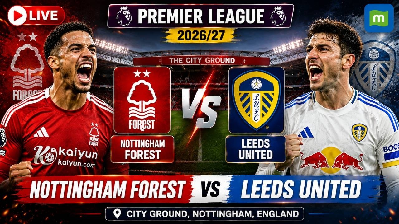 Nottingham Forest vs Leeds United LIVE Football: Premier League LIVE | NFO vs LEE LIVE STREAM