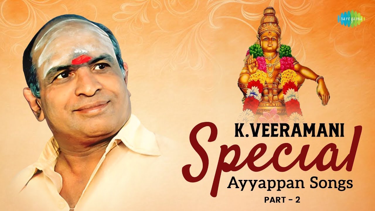 K.Veeramani Special Ayyappan Songs - 2 | Ayyappan Bhakthi Padalgal |