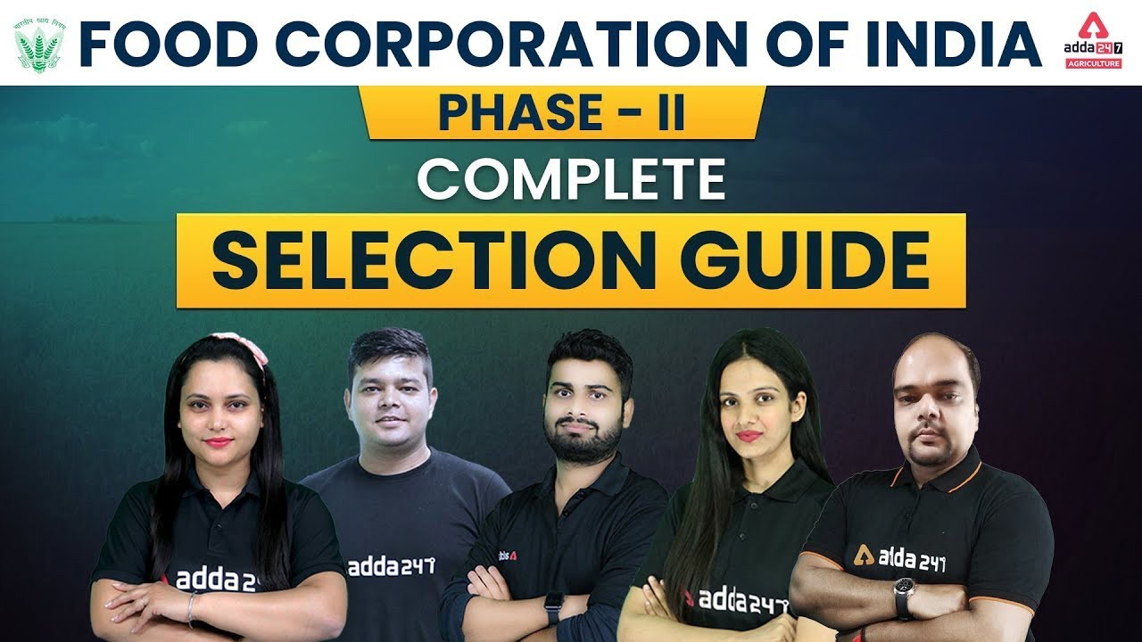Food Corporation of India | Phase 2 | Complete Selection Guide