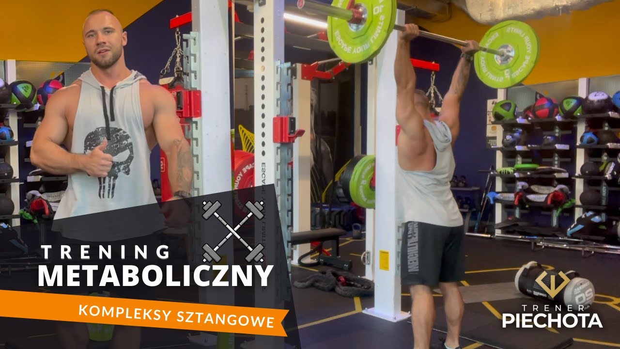 TRENING METABOLICZNY - Kompleksy sztangowe zamiast CARDIO