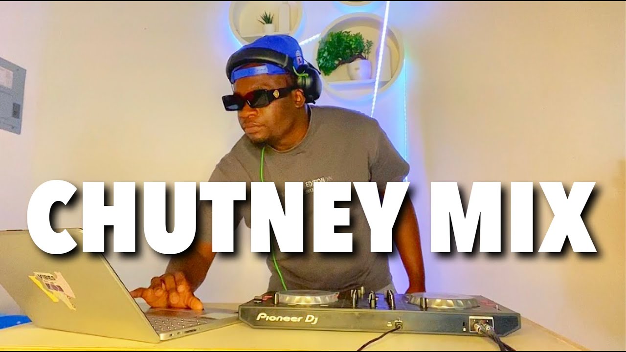 Chutney Mix 2025 | The Best Chutney Mix By Dj Max