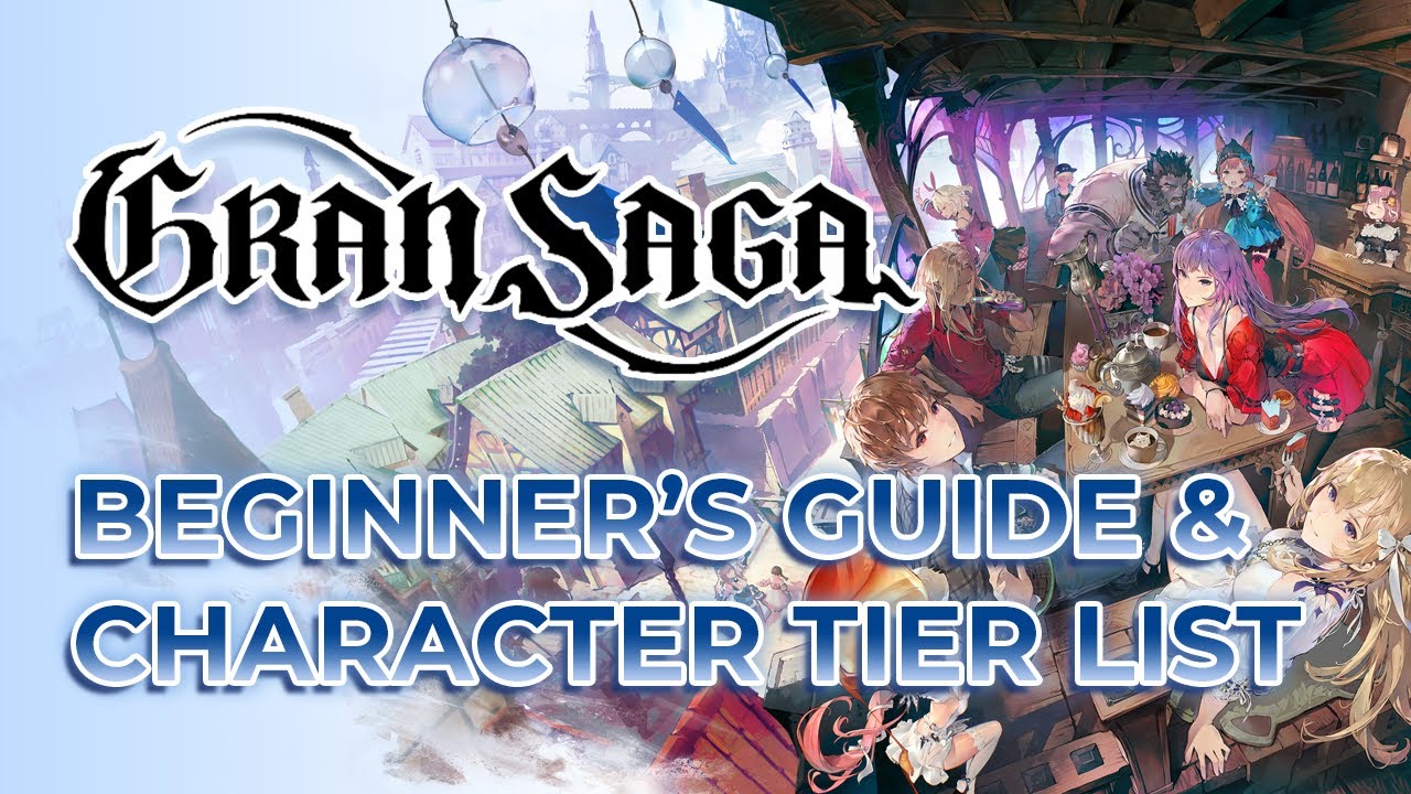 Gran Saga Global 2024 - Beginner Guide & Character Tier List!