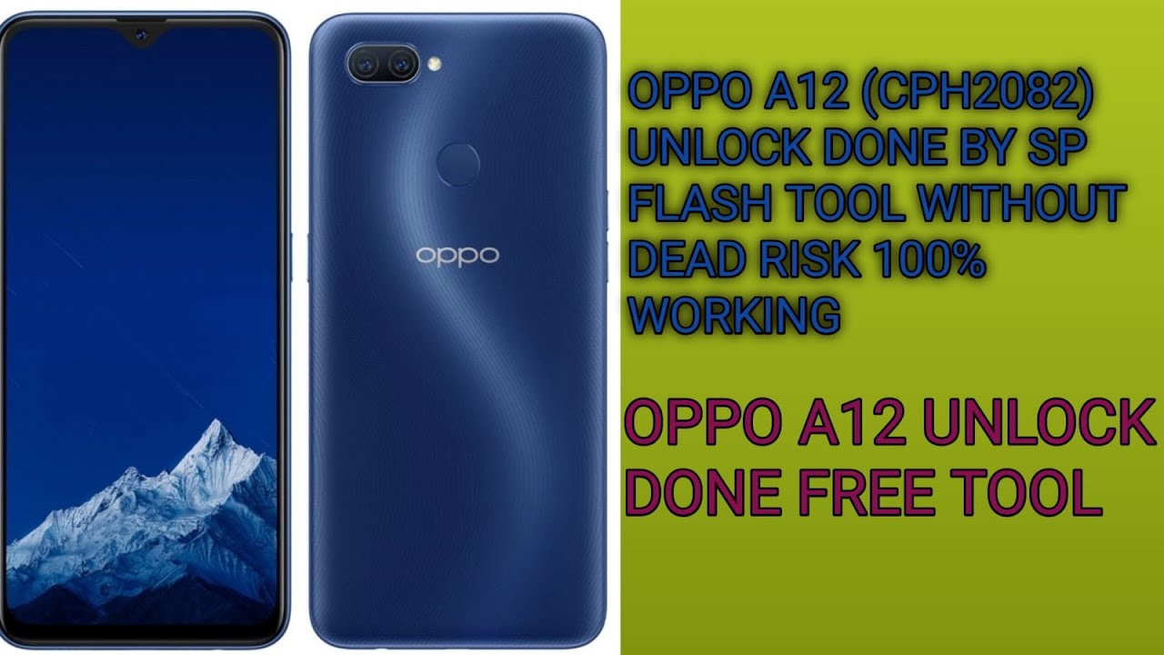 OPPO A12(CPH-2083)PIN/PATTERN/PASSWORD UNLOCK BY SP FLASHTOOL 2021