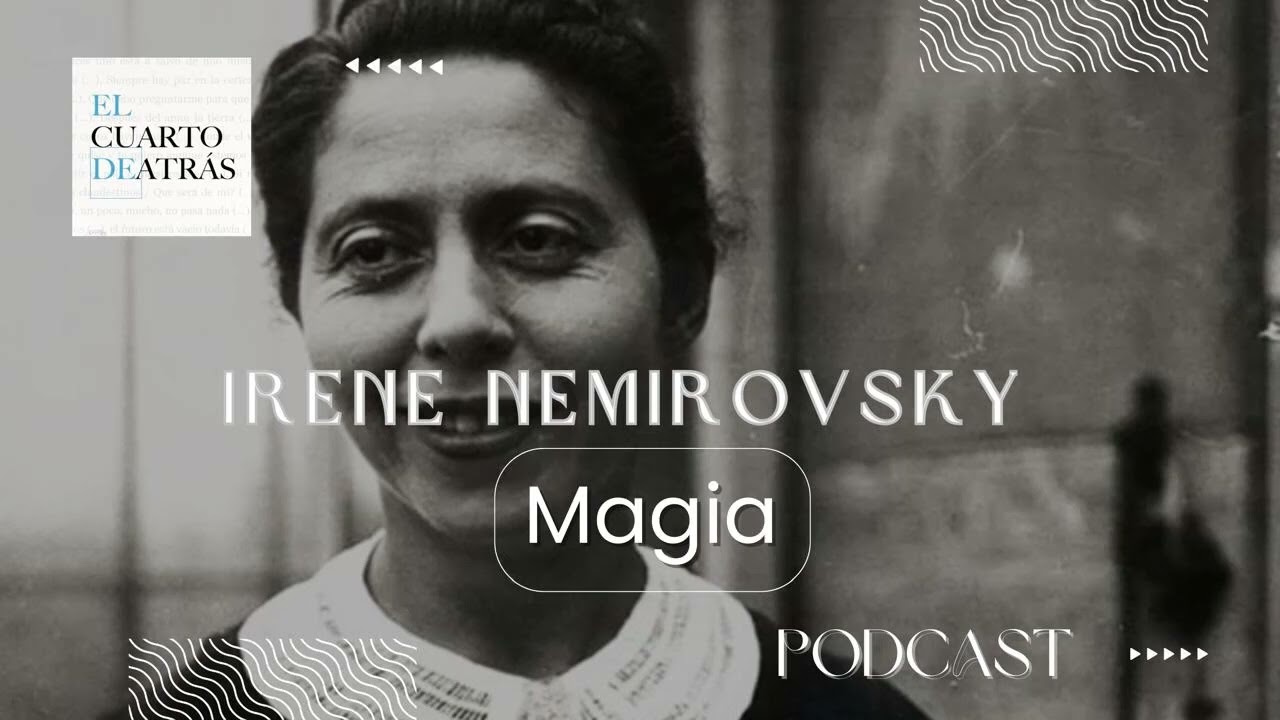 Magia, cuento de Irene Nemirovsky 