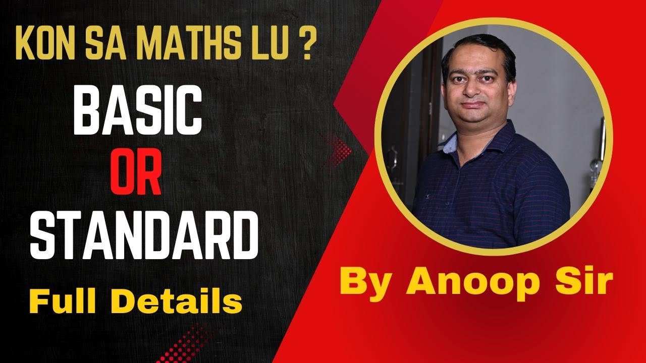 BASIC VS STANDARD MATHEMATICS| FULL DETAILS | What should I choose basic or standard mathematics 😀