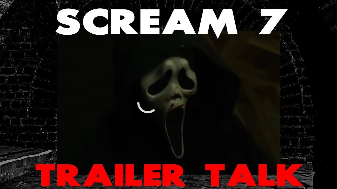 SCREAM 7 TRAILER THOUGHTS!