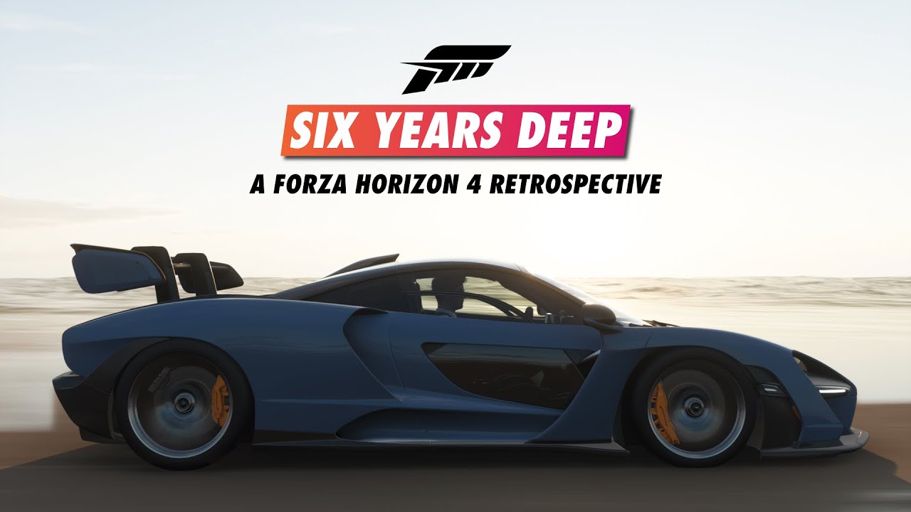 Six Years Deep | A Forza Horizon 4 Retrospective