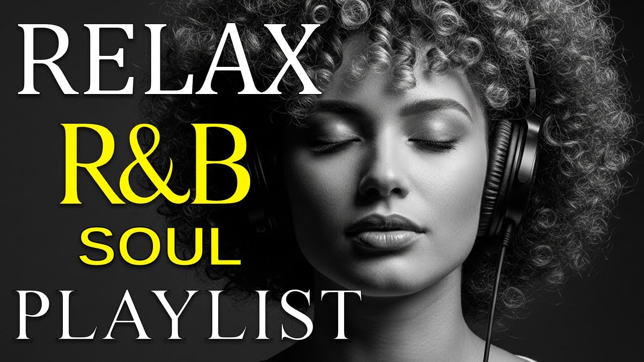 🎶 R&B Soul Love Mix – Smooth & Emotional Songs That Speak to Your Heart 💞