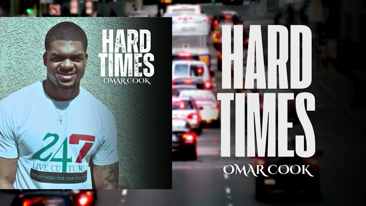 Hard Times | Omar Cook | Motivational Hip Hop x R&B Track for Turning Pain Into Power