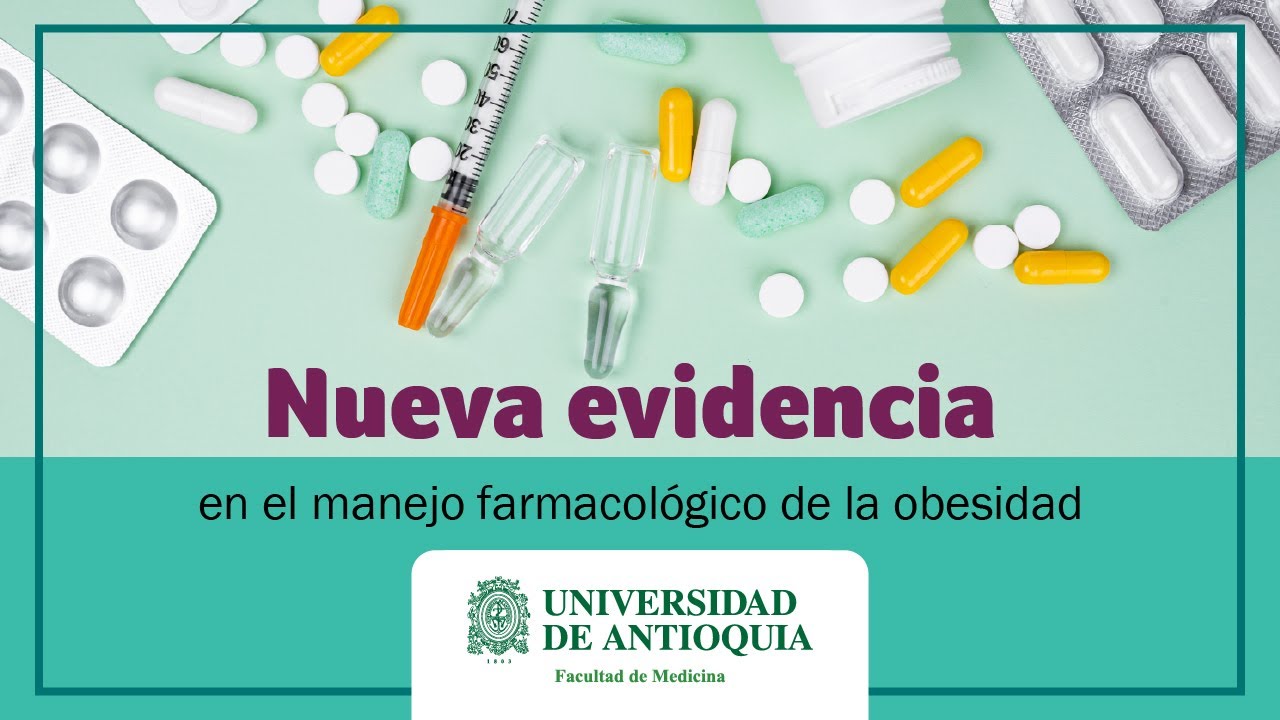 Nueva evidencia en el manejo farmacológico de la obesidad - Dra. Natalia Murillo