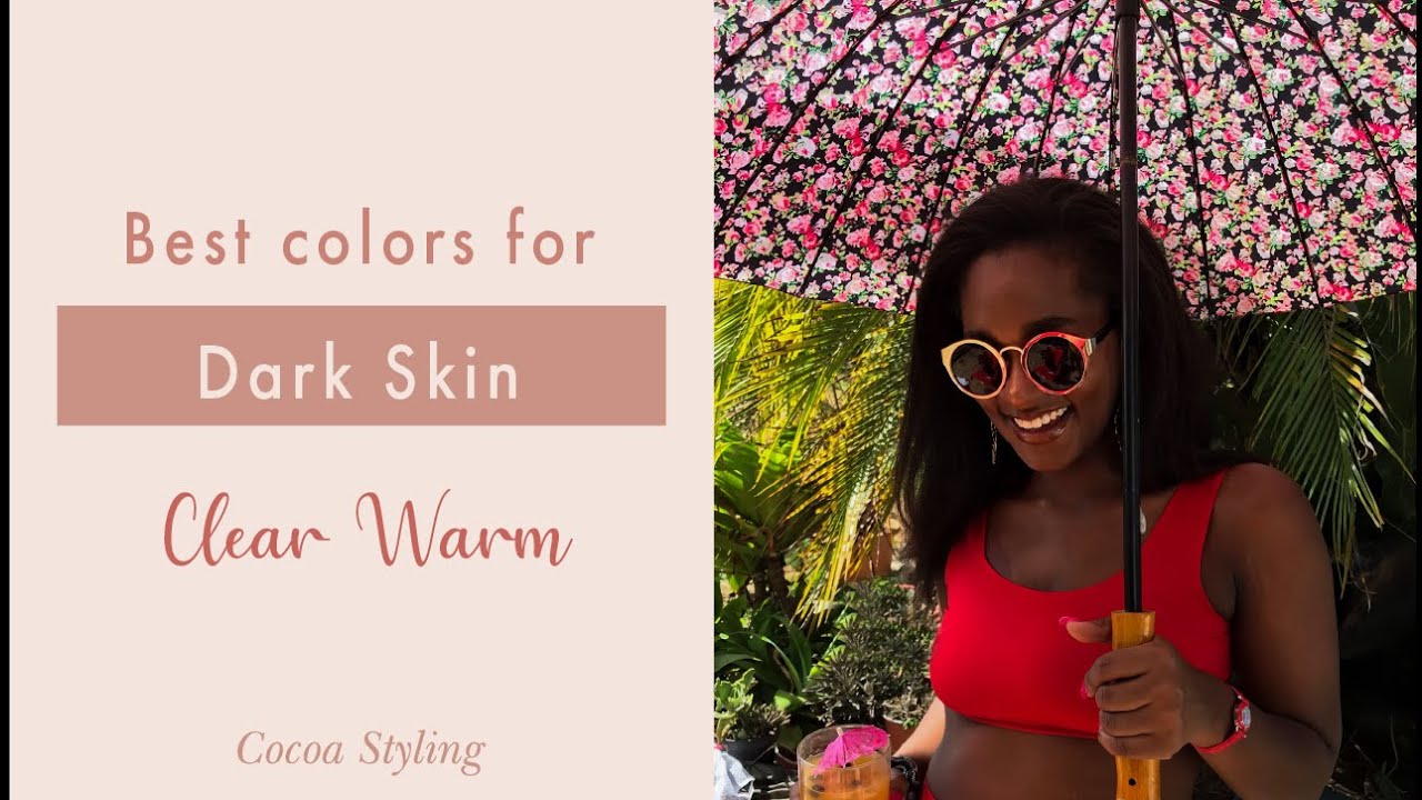 Best Colors for dark skin| Clear Spring Examples
